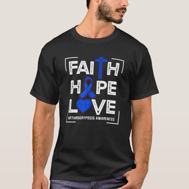 Faith Hope Liebe Arthrogryposis Bewusstsein T-Shirt (Vorderseite)