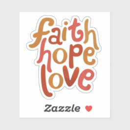 Faith Hope Liebe Aufkleber