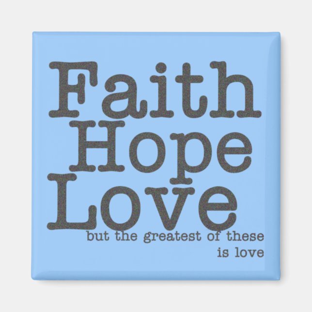 Faith Hope Liebe Blue Magnet (Vorne)