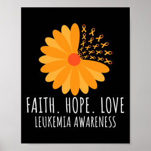 Faith Hope Liebe Blume Orange Ribbon Leukemia Awar Poster