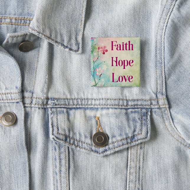 Faith Hope Liebe Button (Beispiel)