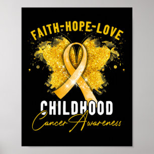 Faith Hope Liebe Childhood Cancer Awareness Butter Poster