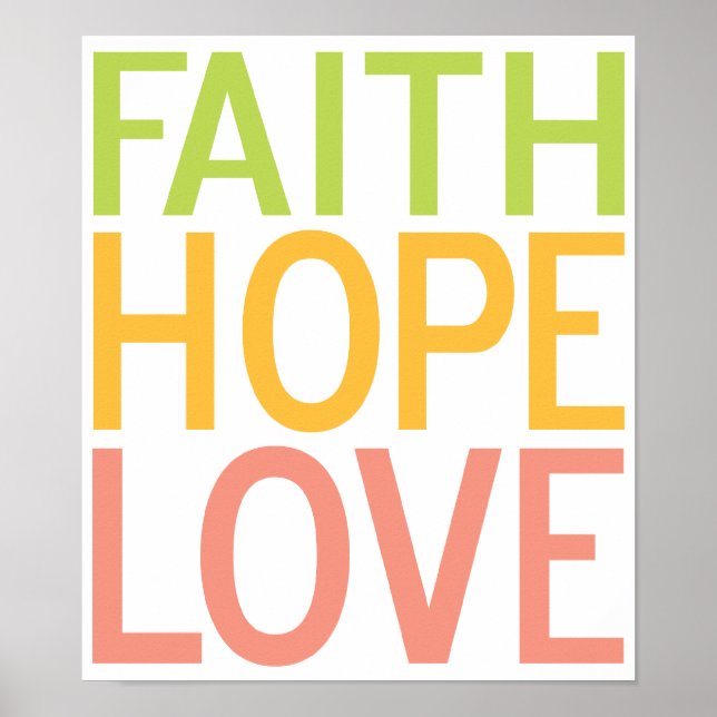 Faith Hope Liebe Christlich Inspiration Poster Art (Vorne)