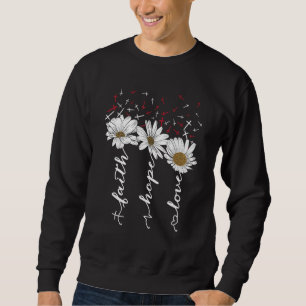 Faith Hope Liebe Daisy Butterfly Cross Christlich Sweatshirt
