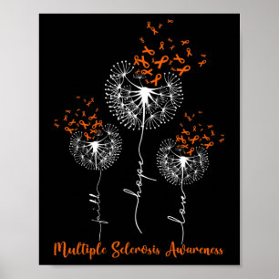 Faith Hope Liebe Dandelion Multiple Sklerosis Awar Poster
