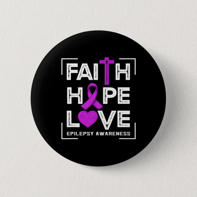 Faith Hope Liebe Epilepsy Bewusstsein Button (Vorderseite)