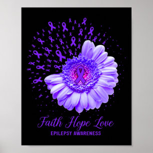 Faith Hope Liebe Epilepsy Bewusstsein Überlebende Poster