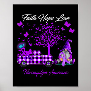 Faith Hope Liebe Fibromyalgie Bewusstseinsgeschenk Poster
