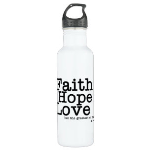 Faith Hope Liebe Flasche Trinkflasche
