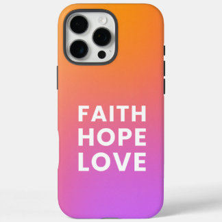 Faith Hope Liebe Gradient Color Orange Lila iPhone 16 Pro Max Hülle