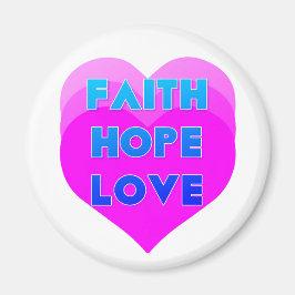 Faith Hope Liebe hört Inspiration Magnet