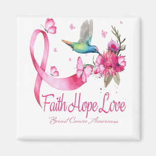 Faith Hope Liebe Hummingbird Ribbon Brustkrebs Magnet