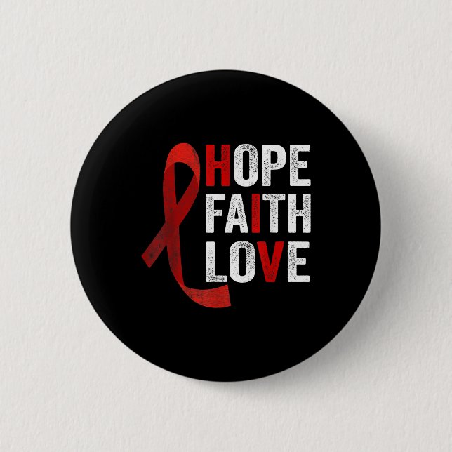 Faith Hope Liebe - HV World Aids Day Awareness Button (Vorderseite)