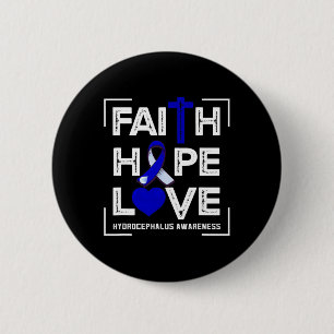 Faith Hope Liebe Hydrocephalus Bewusstsein 1 Button