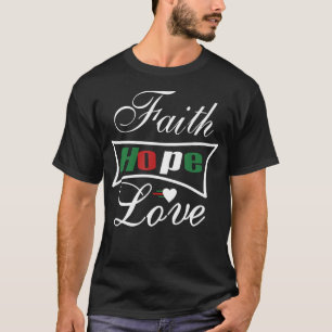 Faith Hope Liebe Jesus Christlich Religious T-Shirt