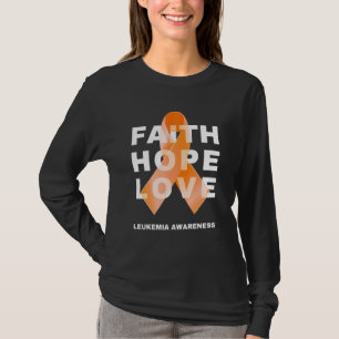 Faith Hope Liebe Leukemia Awareness Orange Ribbon T-Shirt