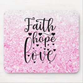 Faith Hope Liebe Mousepad