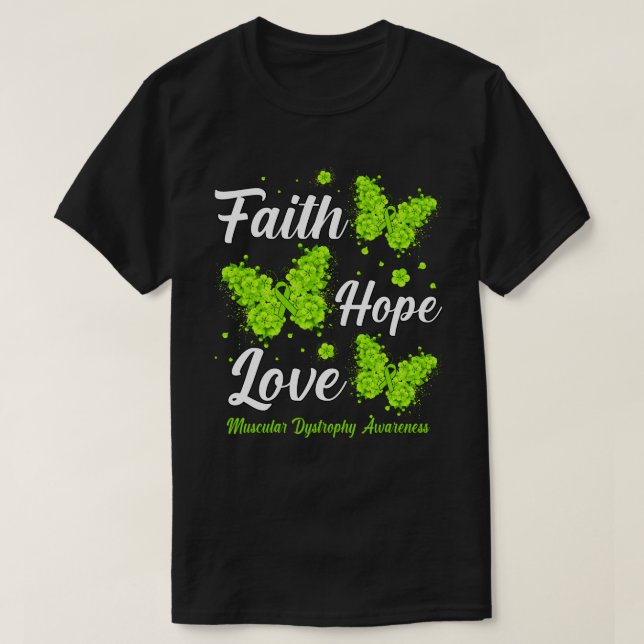 Faith Hope Liebe Muscular Dystrophery Awareness Bu T-Shirt (Design vorne)