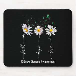 Faith Hope Liebe Nierenerkrankung Bewusstsein Blum Mousepad
