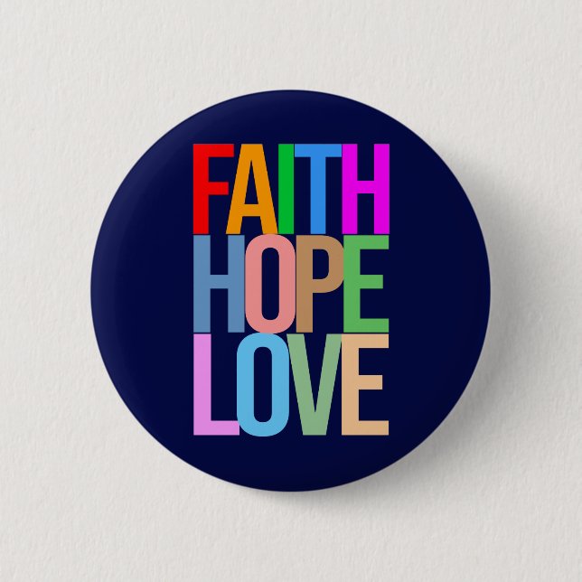 Faith Hope Liebe Positive bunt Button (Vorderseite)