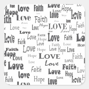 Faith Hope Liebe Quadratischer Aufkleber