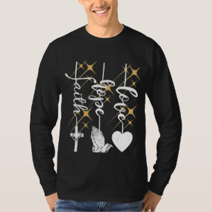 Faith Hope Liebe Religious Christlich Jesus Cross T-Shirt