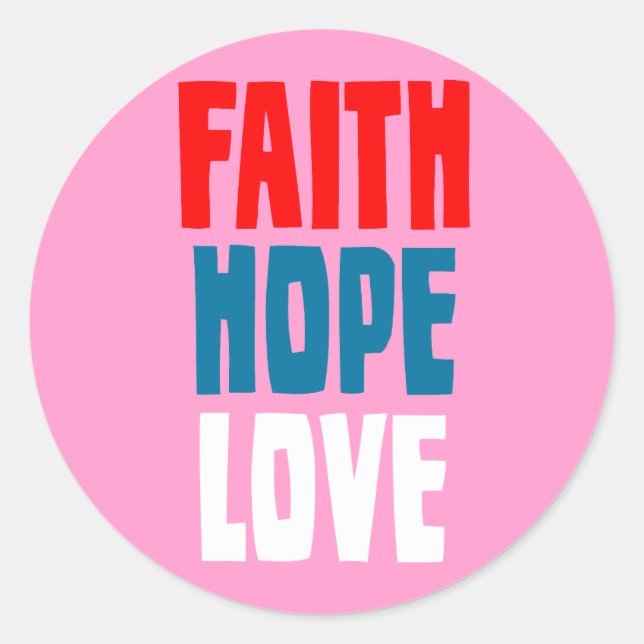 Faith Hope Liebe Runder Aufkleber (Vorderseite)
