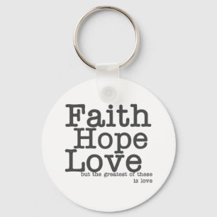 Faith Hope Liebe Schlüsselanhänger