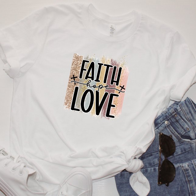 Faith Hope Liebe T-Shirt (Von Creator hochgeladen)