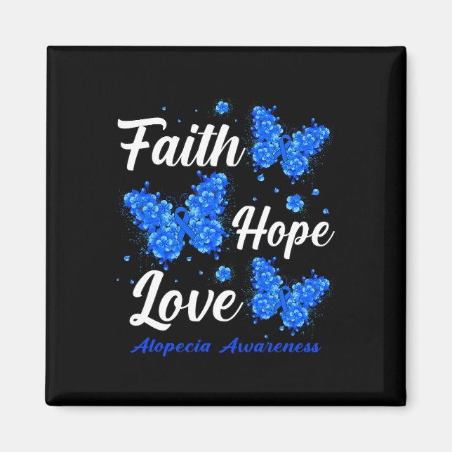 Faith Hope Love Alopecia Awareness Butterfly Magnet (Vorne)