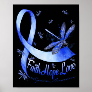 Faith Hope Love Alopecia Awareness Draquelly Poster