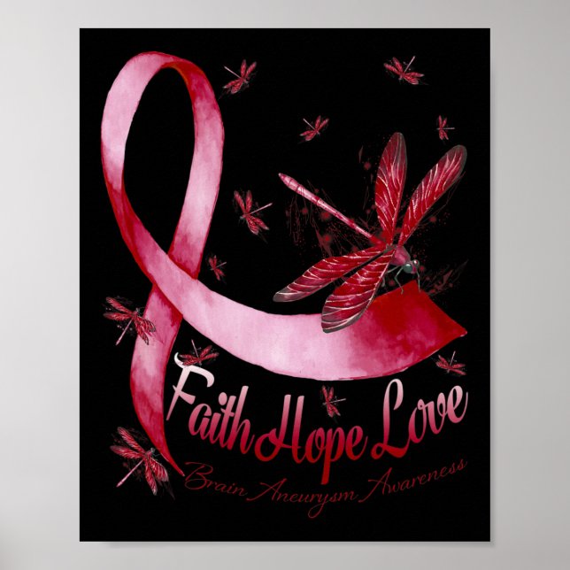 Faith Hope Love Brain Aneurysm Awareness Dragonfly Poster (Vorne)