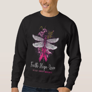 Faith hope love breast cancer awareness dragonfly sweatshirt