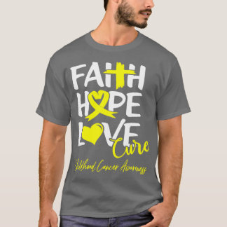 Faith Hope Love Cure Childhood Cancer Awareness  T-Shirt