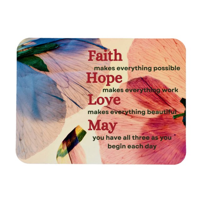 Faith Hope Love May Magnet (Horizontal)