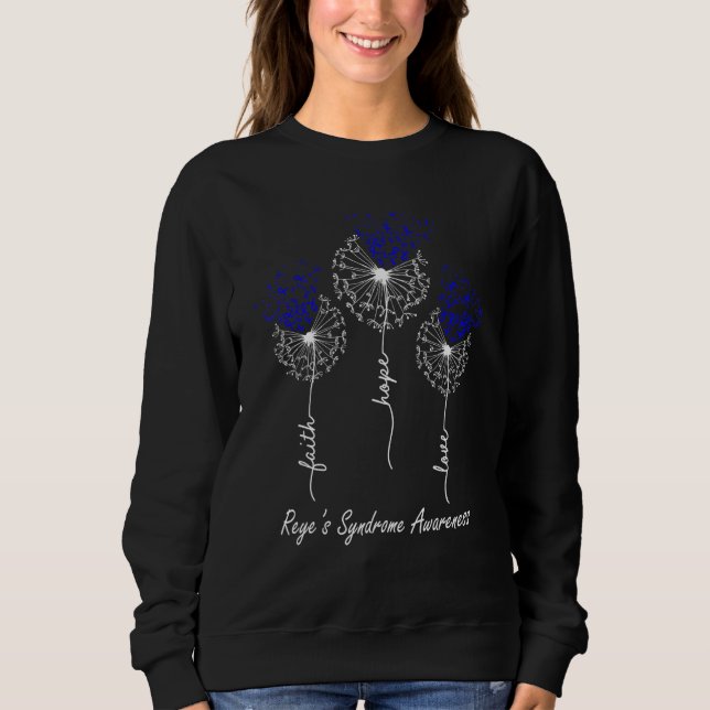 Faith Hope Love Reyeu2019s Syndrome Awareness Sweatshirt (Vorderseite)