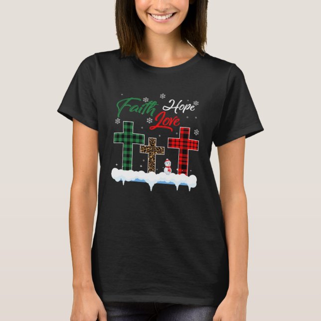 Faith Hope Love Snowman  Christian Xmas T-Shirt (Vorderseite)