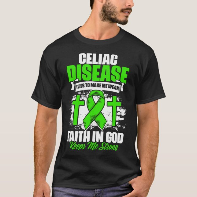 Faith In God  Celiac Warrior Celiac Disease Awaren T-Shirt (Vorderseite)