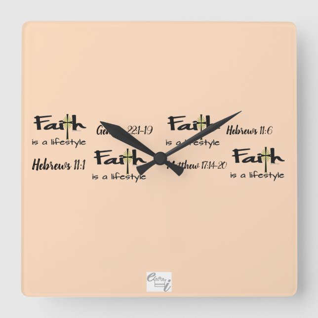 "Faith is a Lifestyle" Wall Clock Quadratische Wanduhr (Vorderseite)