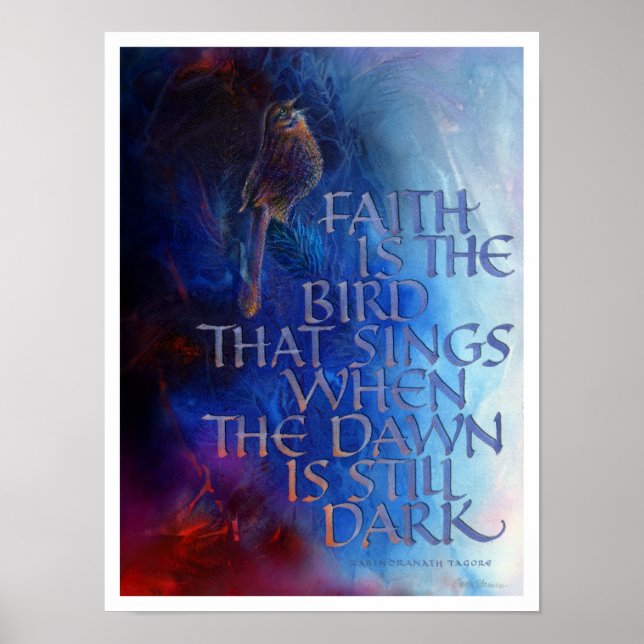 "Faith is the Bird that Sings", Print, 12"x16" Poster (Vorne)