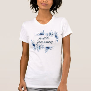 Faith Journey Words with Blue Floral Watercolor T-Shirt