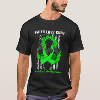 Faith Liebe heilt Non-Hodgkin's Lymphoma Christlic T-Shirt