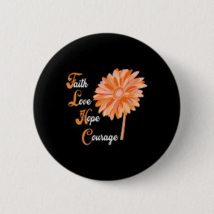 Faith Liebe Hope Courage Aml Leukemia Awareness Button