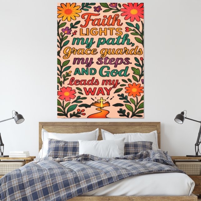 Faith Lights My Path Christian Art - Inspirational Leinwanddruck (Insitu (Schlafzimmer))