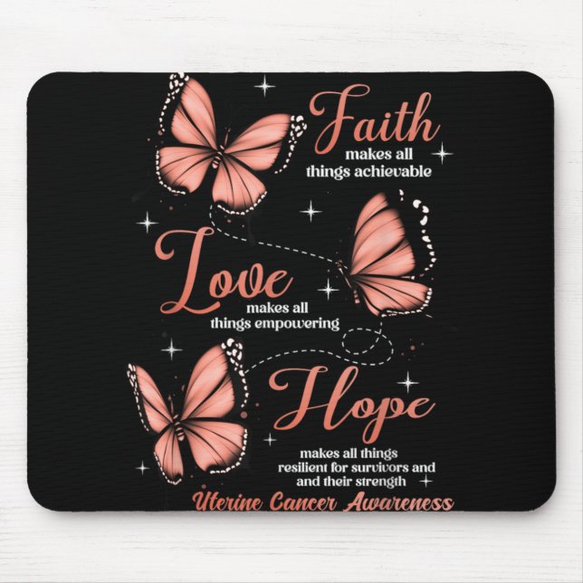 Faith Love Hope Butterfly Uterine Cancer Awareness Mousepad (Vorne)