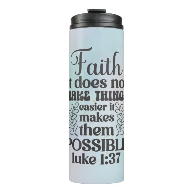 Faith LUKE 1:37 Thermosbecher (Vorderseite)