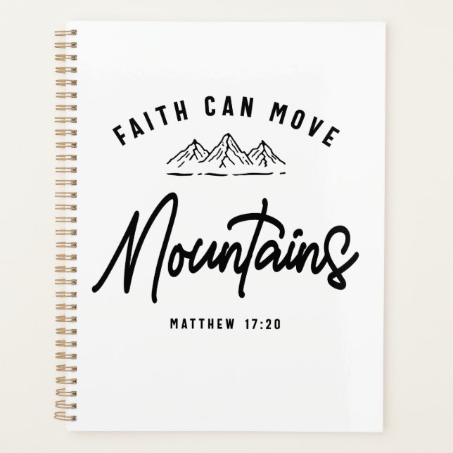 Faith Moves Mountains Matthew 17:20 Christlich Planer (Vorderseite)