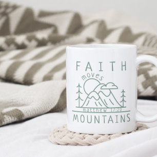 Faith Moves Mountains Matthew 17:20 Christlich Sag Kaffeetasse