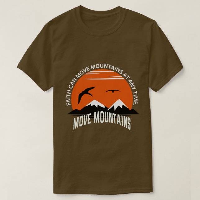Faith Moves Mountains – Sunset Serenity Edition T-Shirt (Design vorne)
