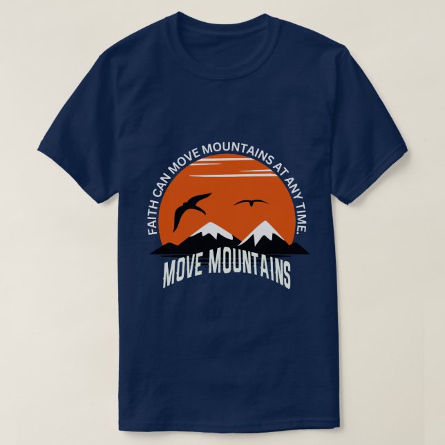 Faith Moves Mountains – Sunset Serenity Edition T-Shirt (Design vorne)
